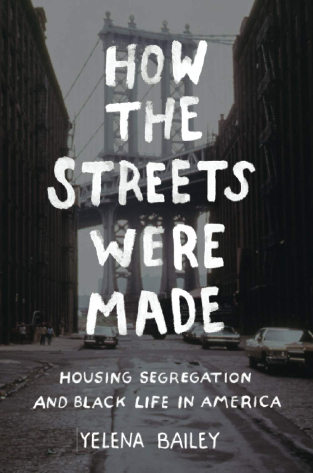 How the Streets Were Made book cover