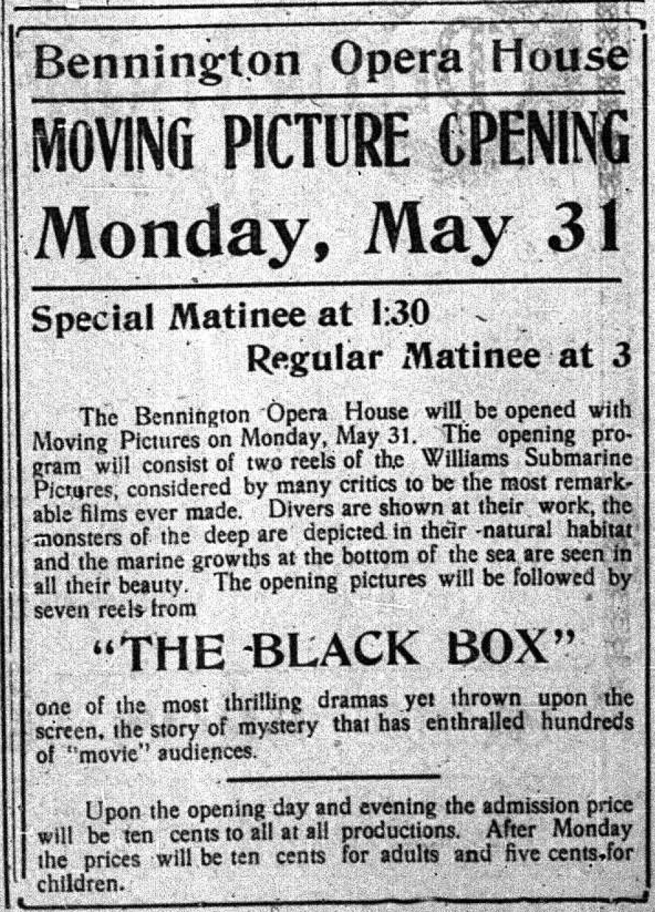 Opening day of films at the opera house. From the Bennington Evening Banner, May 28, 1915.